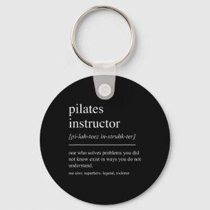 Funny Pilates Instructor Definition Pilates Teache Key Ring