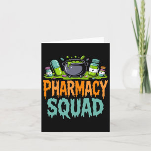 Funny Pills Pharmacist Pharmacy Squad Halloween Pa Card