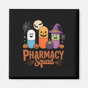 Funny Pills Pharmacy Pharmacist Squad Cute Hallowe Magnet
