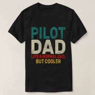 Funny Pilot Art For Dad Pilot Aviation Aeroplane T-Shirt