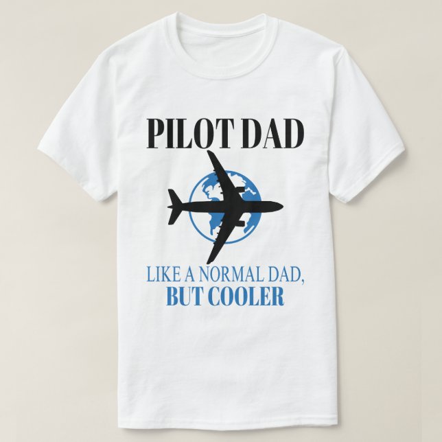 Funny Pilot Art For Dad Pilot Aviation Aeroplane  T-Shirt (Design Front)
