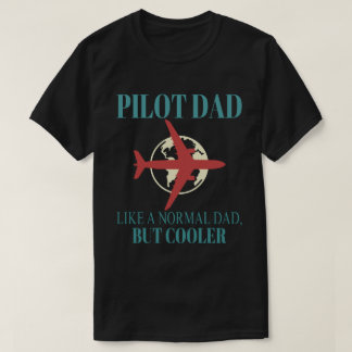 Funny Pilot Art For Dad Pilot Aviation Aeroplane T-Shirt