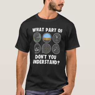 Funny Pilot Art Men Women Aviation Airline Pilot I T-Shirt