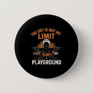 Funny Pilot Aviation Flight Aeroplane Pilot Sky No 6 Cm Round Badge