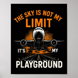 Funny Pilot Aviation Flight Aeroplane Pilot Sky No Poster