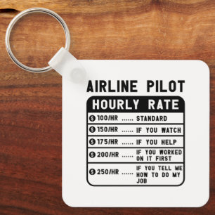 Funny Pilot Hourly Rate Aviation Key Ring