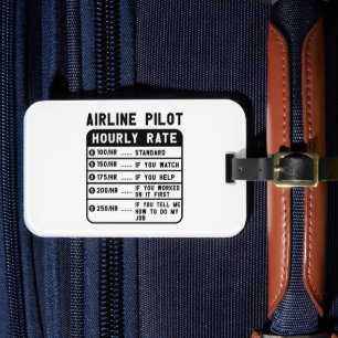 Funny Pilot Hourly Rate Aviation Luggage Tag