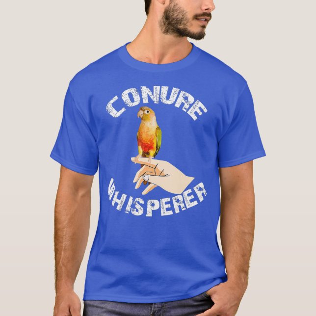 Funny Pineapple Conure Apparel Conure Whisperer T-Shirt (Front)