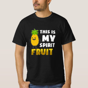 Funny Pineapple Sayings T-Shirt