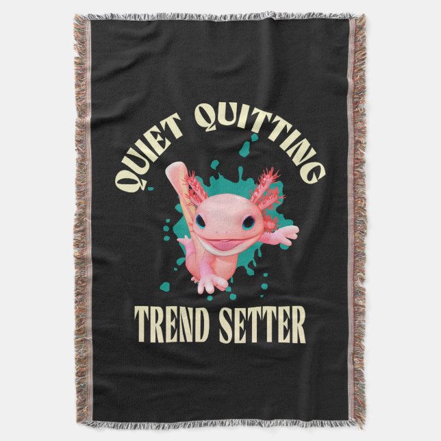 Funny Pink Axolotl Quiet Quitting Trend Setter Throw Blanket (Front Vertical)