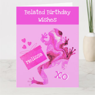 Funny Pink Belated Birthday Wishes Card