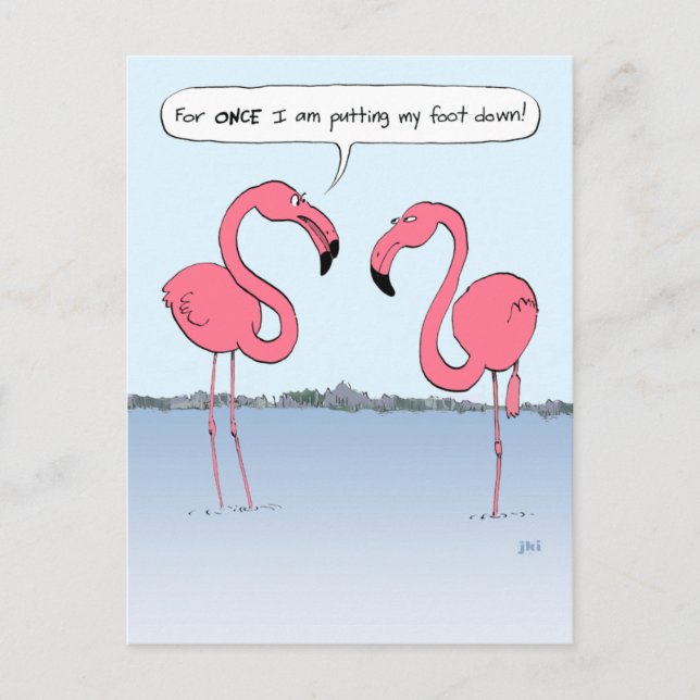 Funny Pink Flamingos Cartoon Putting My Foot Down Postcard (Front)