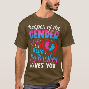 Funny Pink Or Blue Big Brother Loves You Gender Re T-Shirt
