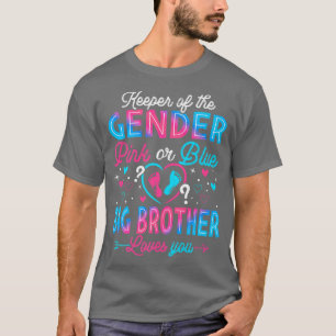 Funny Pink Or Blue Big Brother Loves You Gender Re T-Shirt