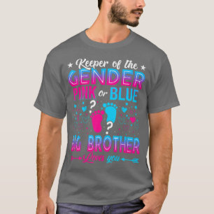 Funny Pink Or Blue Big Brother Loves You Gender Re T-Shirt