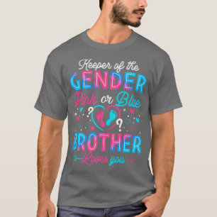 Funny Pink Or Blue Brother Loves You Gender Reveal T-Shirt