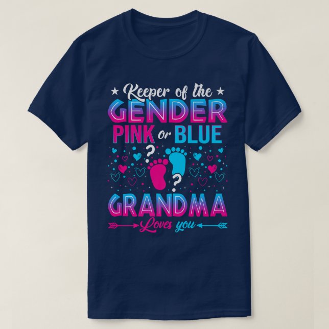 Funny Pink Or Blue Grandma Loves You Gender Reveal T-Shirt (Design Front)