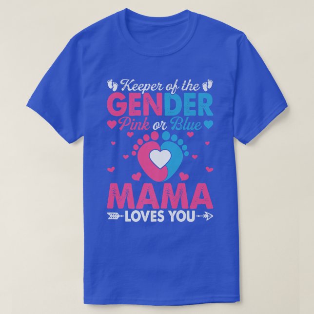 Funny Pink Or Blue Mama Loves You Gender Reveal Cu T-Shirt (Design Front)