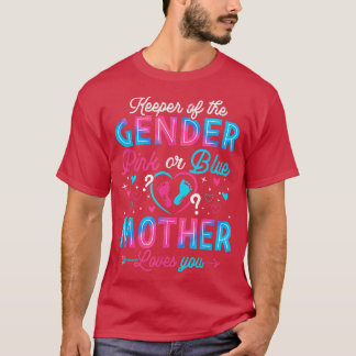 Funny Pink Or Blue Mother Loves You Gender Reveal  T-Shirt