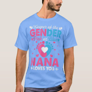 Funny Pink Or Blue Nana Loves You Gender Reveal Cu T-Shirt