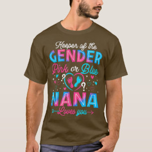 Funny Pink Or Blue Nana Loves You Gender Reveal Cu T-Shirt