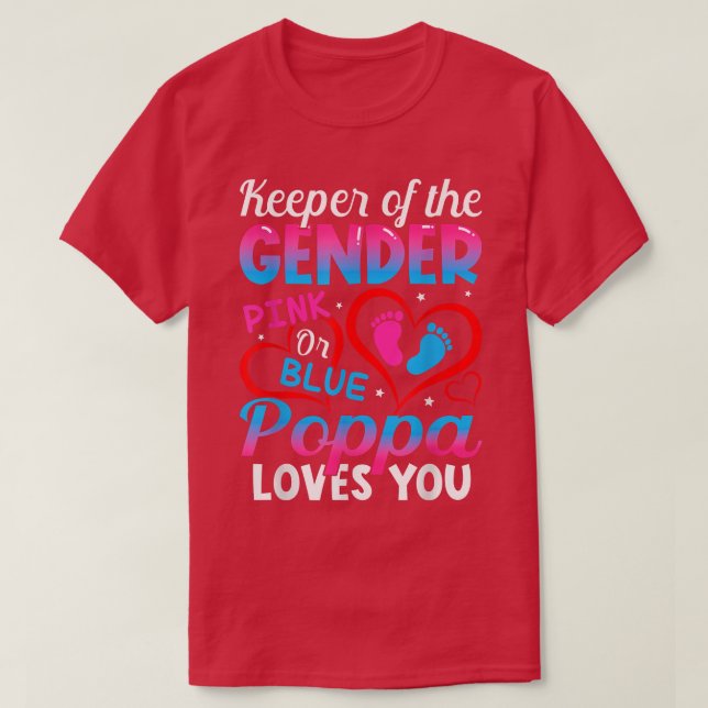 Funny Pink Or Blue Poppa Loves You Gender Reveal C T-Shirt (Design Front)