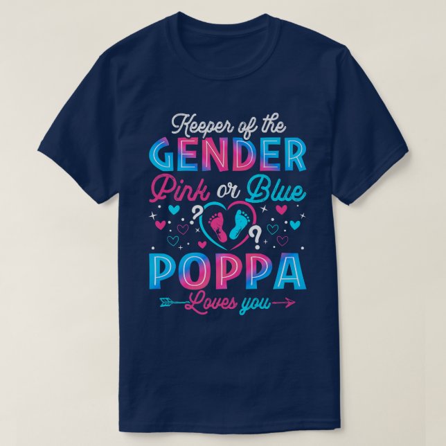 Funny Pink Or Blue Poppa Loves You Gender Reveal C T-Shirt (Design Front)