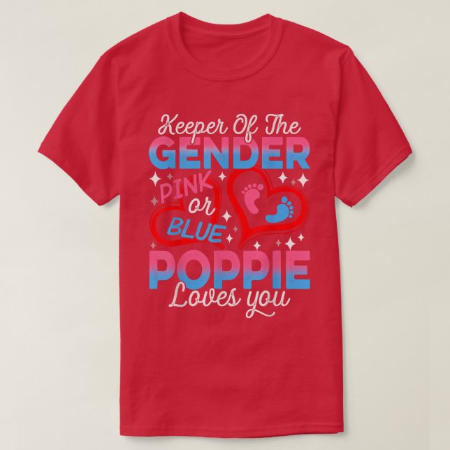 Funny Pink Or Blue Poppie Loves You Gender Reveal  T-Shirt (Design Front)