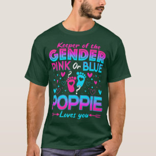 Funny Pink Or Blue Poppie Loves You Gender Reveal T-Shirt
