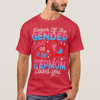 Funny Pink Or Blue Stepmom Loves You Gender Reveal T-Shirt