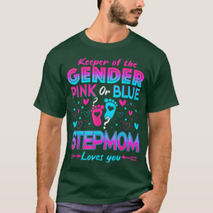Funny Pink Or Blue Stepmom Loves You Gender Reveal T-Shirt