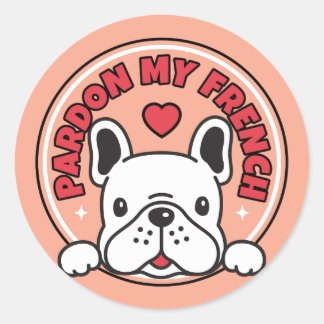 Funny Pink Pardon My French Bulldog Dog Frenchie Classic Round Sticker