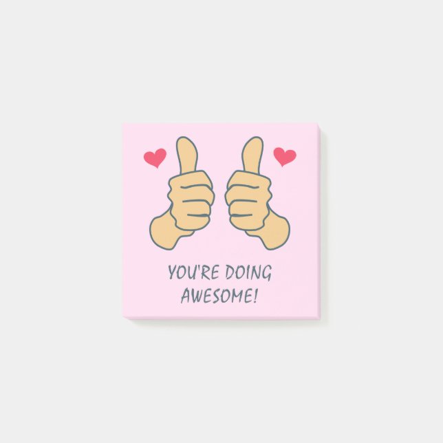 Funny Pink Thumbs Up Doing Awesome Motivational Post-it Notes (Front)