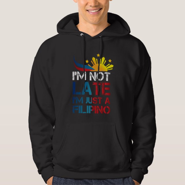 Funny Pinoy Jokes Punctuality Philippines Filipino Hoodie (Front)