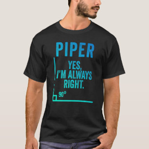 Funny Piper T-Shirt Funny Piper Name Birthday Shir