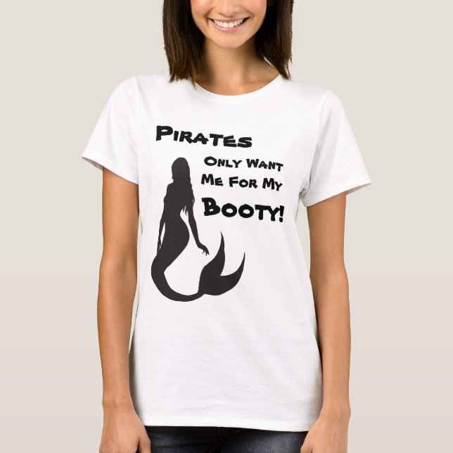 Funny Pirate Quote w/ Customisable Text T-Shirt (Front)