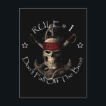 Funny Pirate Saying Do Not Fall Off The Boat Pirat Postcard<br><div class="desc">Funny sailing quote for Talk Like a Pirate Day or boating,  do not fall out of the boat. Great for sailors and boaters.</div>