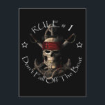 Funny Pirate Saying Do Not Fall Off The Boat Pirat Postcard<br><div class="desc">Funny sailing quote for Talk Like a Pirate Day or boating,  do not fall out of the boat. Great for sailors and boaters.</div>