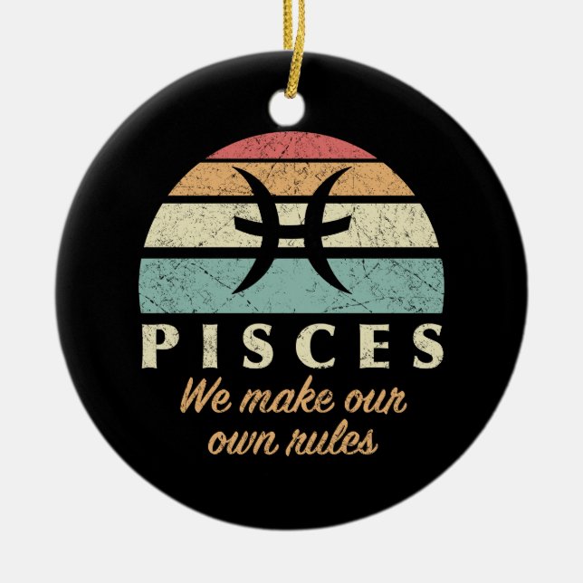 Funny Pisces Zodiac Rules Ceramic Tree Decoration (Front)