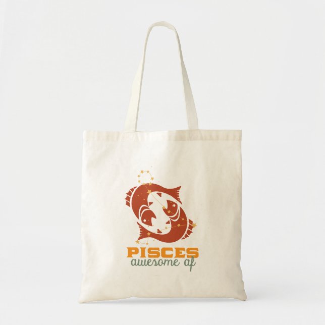 Funny Pisces Zodiac Star Astrology Awesome AF Tote Bag (Front)