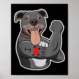 Funny Pit Bull Dog I Love Dad Tattoo Lovers Quotes Poster