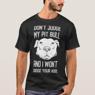 Funny Pit Bull Mum Pitbull Dad Puppy Dog Lover Res T-Shirt