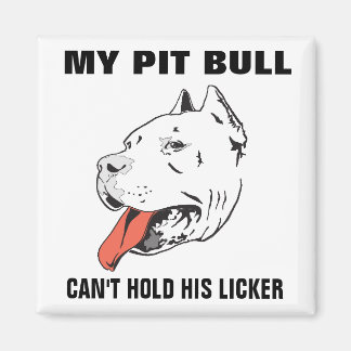 Funny Pitbull Can't Hold His Licker Magnet