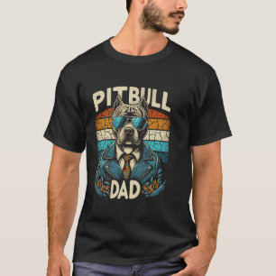 Funny Pitbull Dad Pitbull Dog Pet For Men Father's T-Shirt