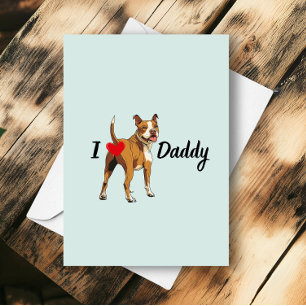 Funny Pitbull Dog Bum Heart Pit Bull Fathers Day Card