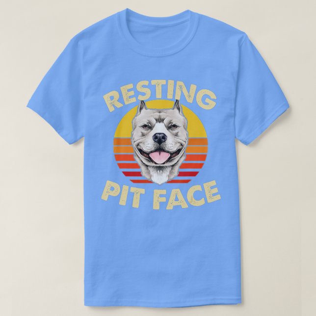 Funny Pitbull Resting Pit Face tPitbull Lovers  T-Shirt (Design Front)