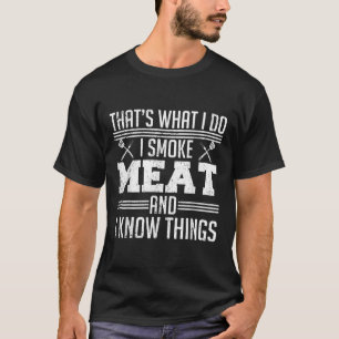 Funny Pitmaster I Smoke Meat Bbq Smoker Grill Dad T-Shirt