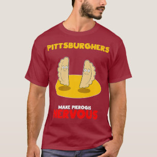 Funny Pittsburgh Nervous Pierogi T  for Premium T-Shirt