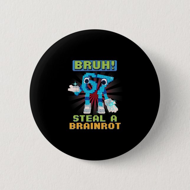 Funny Pixel Meme Bruh 67 Steal A Brainrot  6 Cm Round Badge (Front)