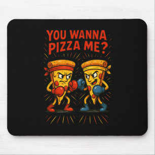 Funny Pizza Boxing Meme – You Wanna Pizza Me Mouse Mat